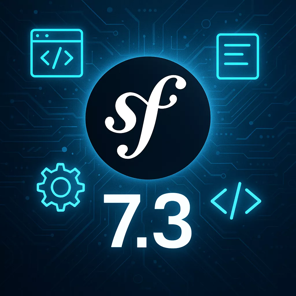Symfony 7.3 est disponible : tour d’horizon des nouveautés